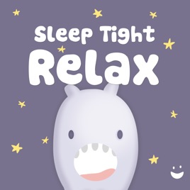 Sleep Tight Relax - Helping kids become calm at bedtime