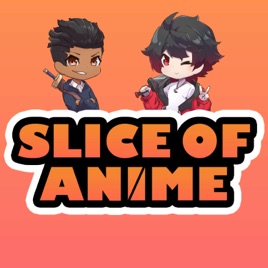 Slice of Anime