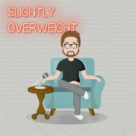 Slightly Overweight