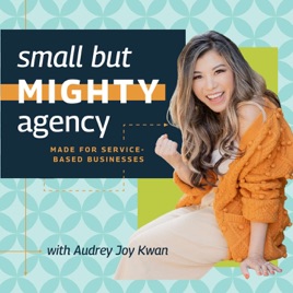 Small But Mighty Agency: How to Grow Your Agency