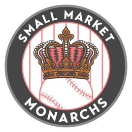 Small Market Monarchs