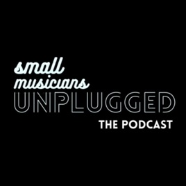 Small Musicians: Unplugged