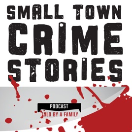 Small Town Crime Stories Told by a Family