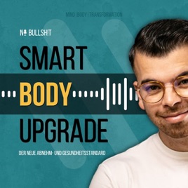 Smart Body Upgrade – Der neue Abnehm- und Gesundheitsstandard