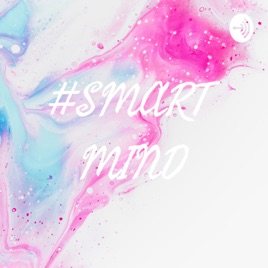 #SMART MIND