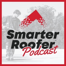 Smarter Roofer Podcast: Break Into Commercial Roofing