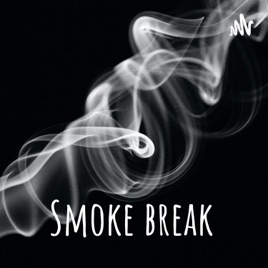 Smoke break