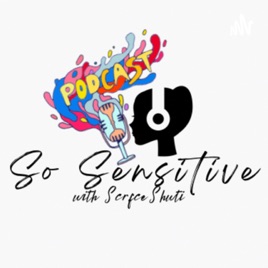 So Sensitive