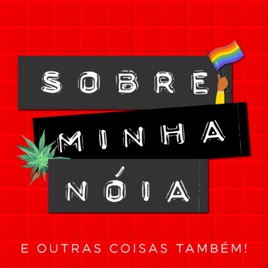 Sobre Minha Nóia