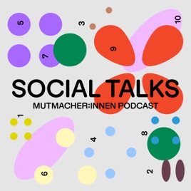 Social Talks - Mutmacher:innen Podcast