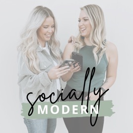 Socially Modern with Stephanie Mainville & Jessie Lockhart | A Show for Real Estate Agents and Small...