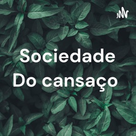 Sociedade Do cansaço