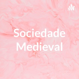 Sociedade Medieval