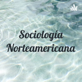 Sociología Norteamericana