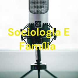 Sociologia E Família