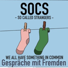 SOCS So Called Strangers - Gespräche mit Fremden