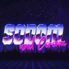 SODOM & CORONA - Der epidemische Pandemie-Podcast mit Niels Ruf & Gästen