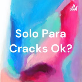 Solo Para Cracks Ok?