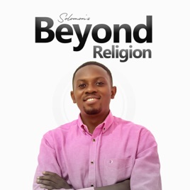 Solomon's Beyond Religion