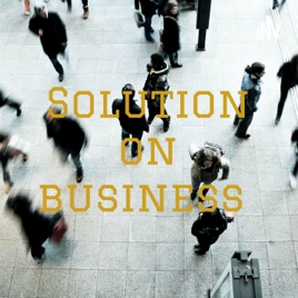 Solution on business