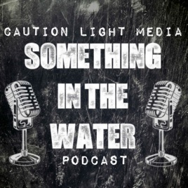 Something In The Water