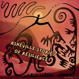 Something Worth Saving: Asheville, Stories of Resilience