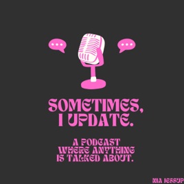 Sometimes I Update.