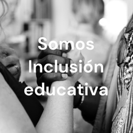 Somos Inclusión educativa