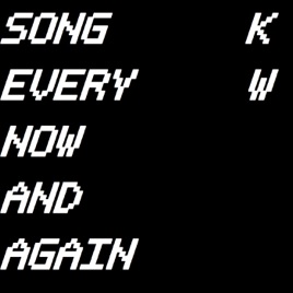 Song Every Now And Again