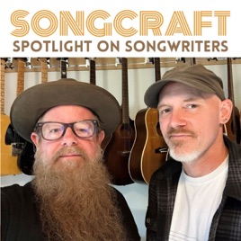Songcraft: Spotlight on Songwriters