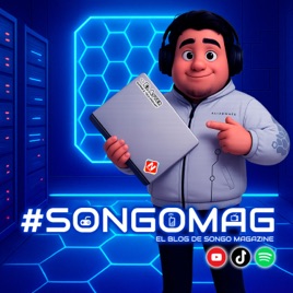 #SongoMag Podcast: Gaming 🎮 + Tech 💻 + Cultura Geek 👾