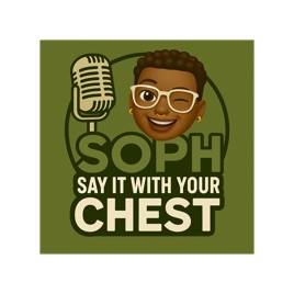 Soph Say It With Your Chest
