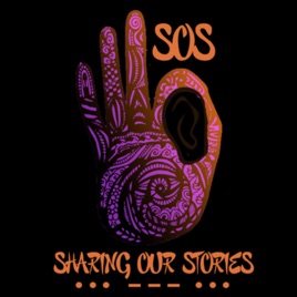 SOS: Sharing Our Stories