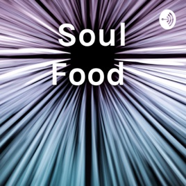 Soul Food