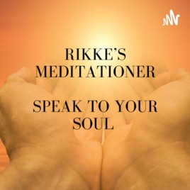 Soul Speak Meditationer - åben din sjæl og dit hjerte
