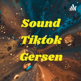 Sound Tiktok Gersen'gerakan Sendiri