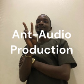 Ant-Audio Production