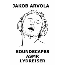 Soundscapes ASMR Lydreiser