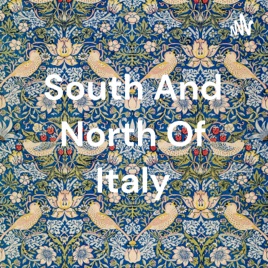 South And North Of Italy