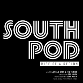 SOUTH POD: Rise of a Region