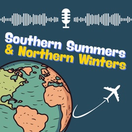 Southern Summers & Northern Winters