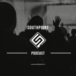 SouthPoint Podcast