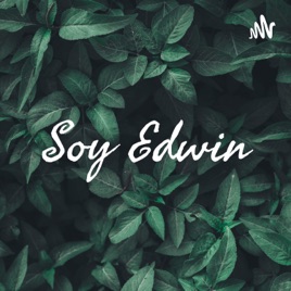 Soy Edwin