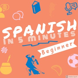 Spanish in 5 minutes - Beginner