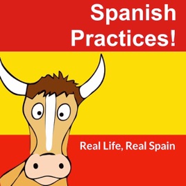 Spanish Practices – Living in Spain: Real Life, Real Spain