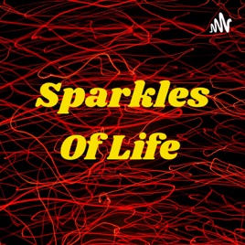 Sparkles Of Life