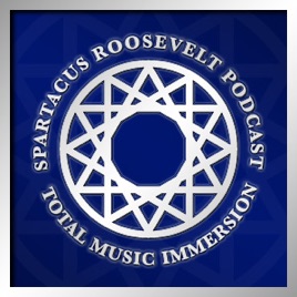 Spartacus Roosevelt Podcast