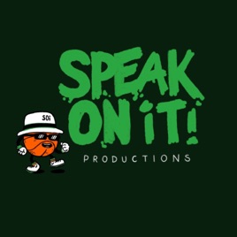 Speak on It