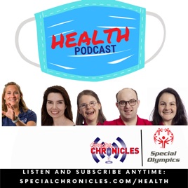 Special Olympics Health | A SpecialChronicles Original Podcast