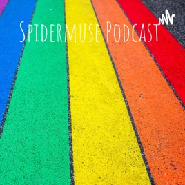 Spidermuse Podcast